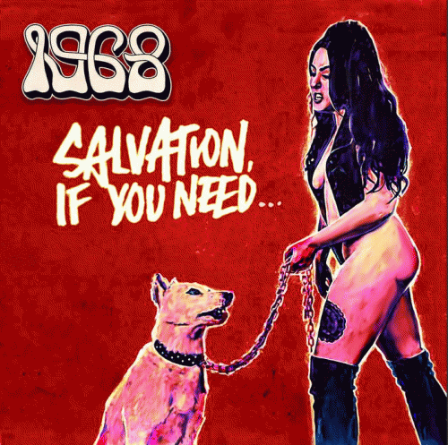 1968 : Salvation if You Need 1968 : Salvation if You Need